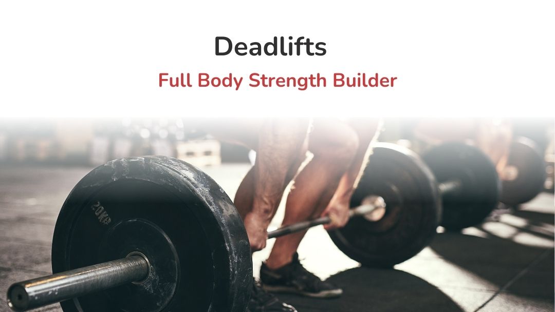 Deadlifts - Strength Training for Weight Management